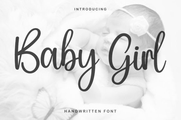 Baby Girl: The Trendy Handwritten Font for Modern Design