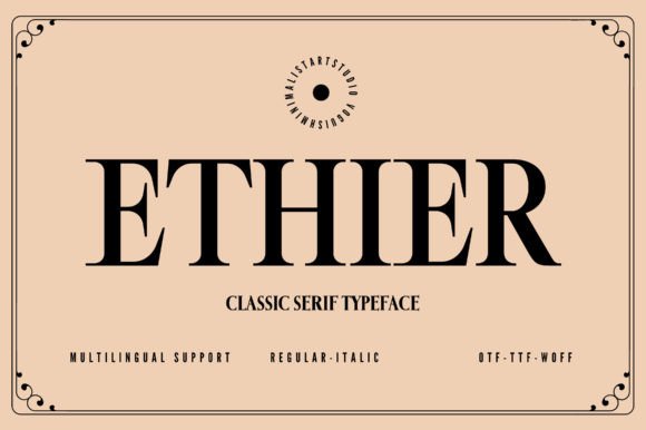 Ethier: A Serif Font for Modern Elegance