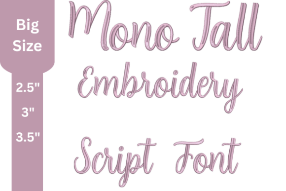 Mono Tall Script Embroidery Font: Elevate Your Stitching