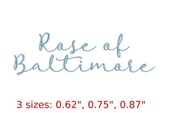 Rose of Baltimore Embroidery Font: Vintage Elegance Stitched
